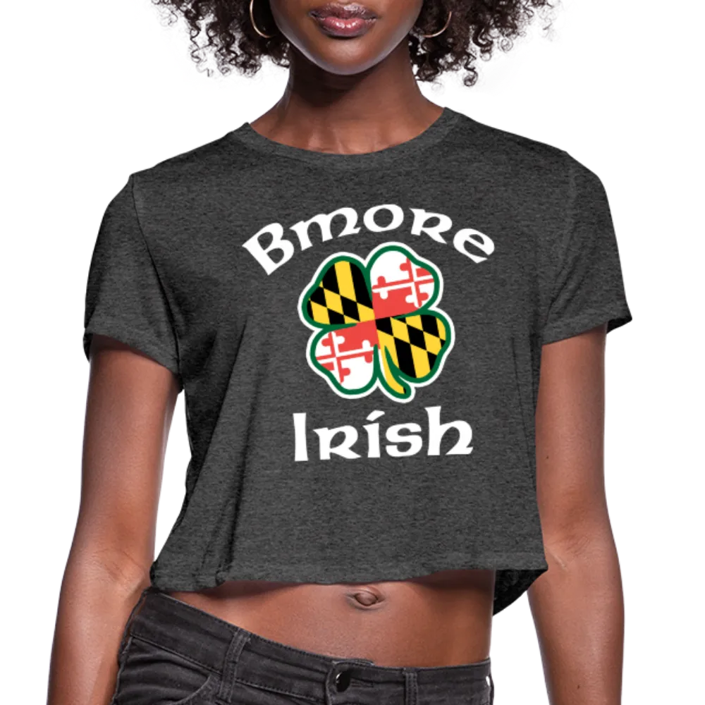 Bmore Irish Women's Cropped T-Shirt