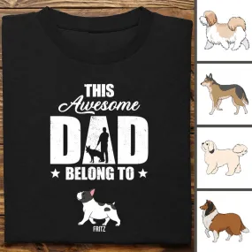 Father's Day - Awesome Dad Belongs To - Personalized T-shirt