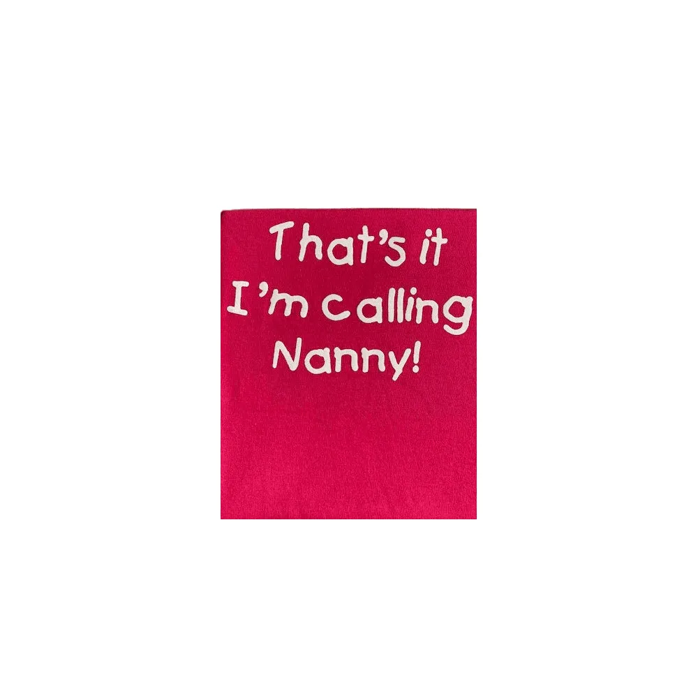 Hazy Blue Kids Thats It I'm Calling Grandad, Grandma & Nanny T-Shirts