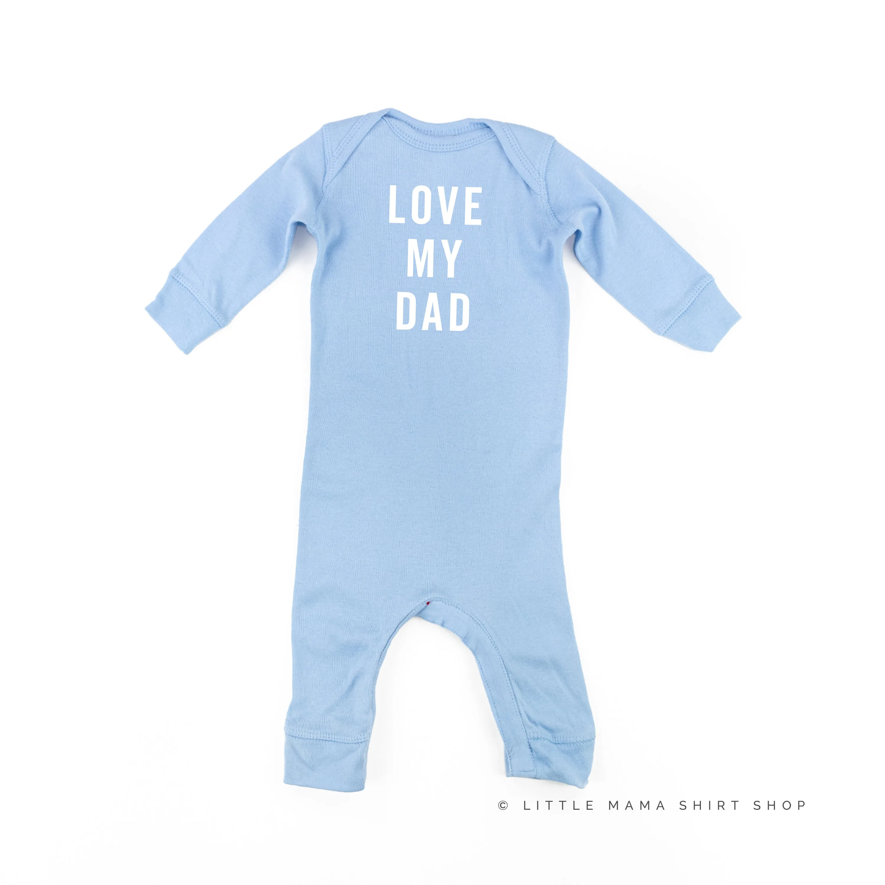 Love My Dad - One Piece Baby Sleeper